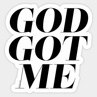 God Got Me V2 Sticker